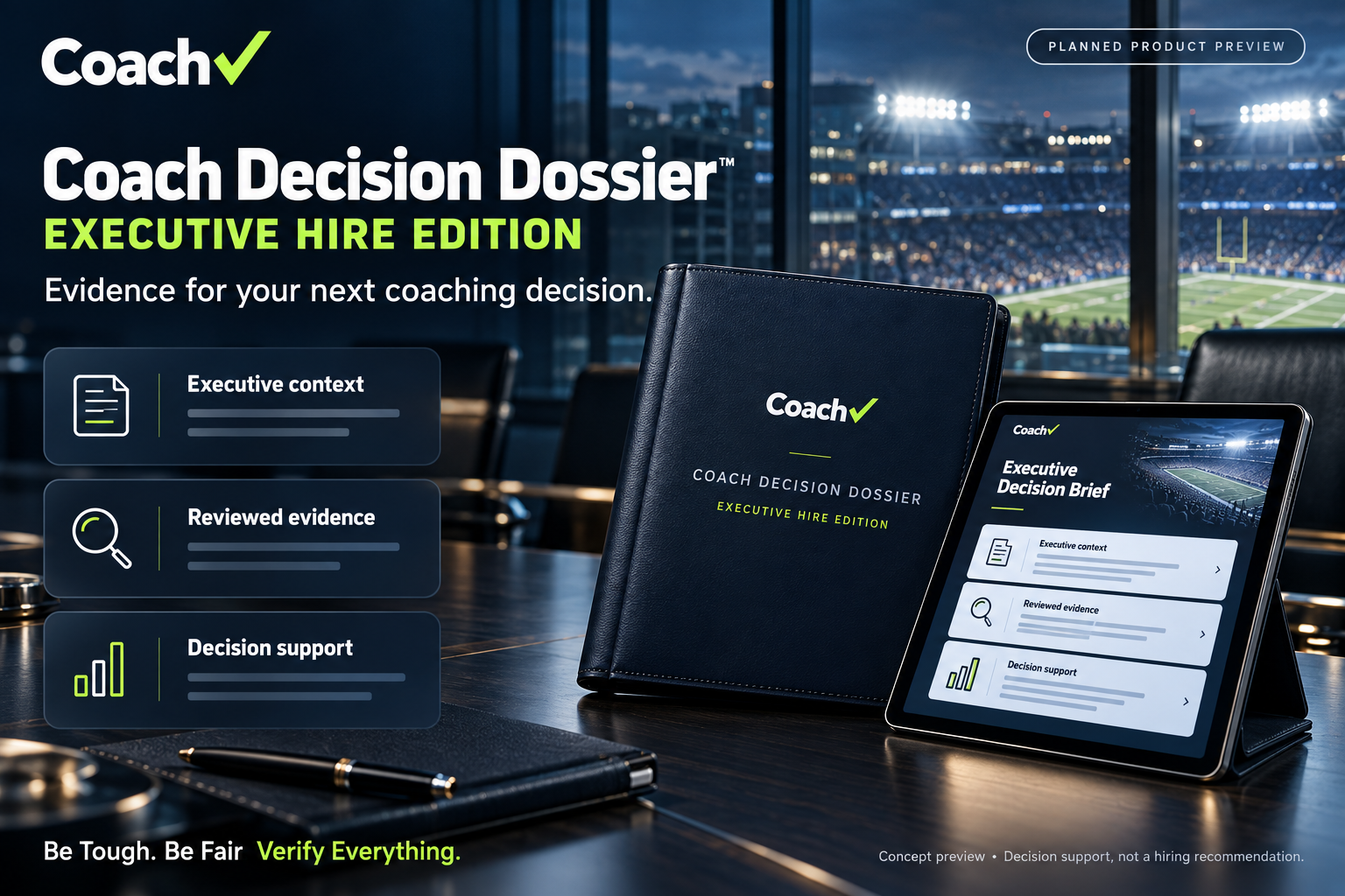 Approved Coach Decision Dossier™ Executive Hire Edition planned product preview with executive context, reviewed evidence, and decision support.